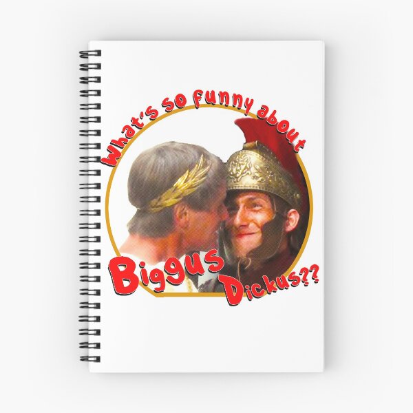 Item preview, What's so funny about Biggus Dickus? designed and sold by Rockergandalf.
