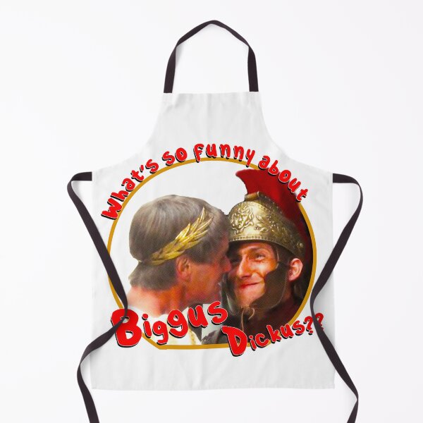 Item preview, What's so funny about Biggus Dickus? designed and sold by Rockergandalf.