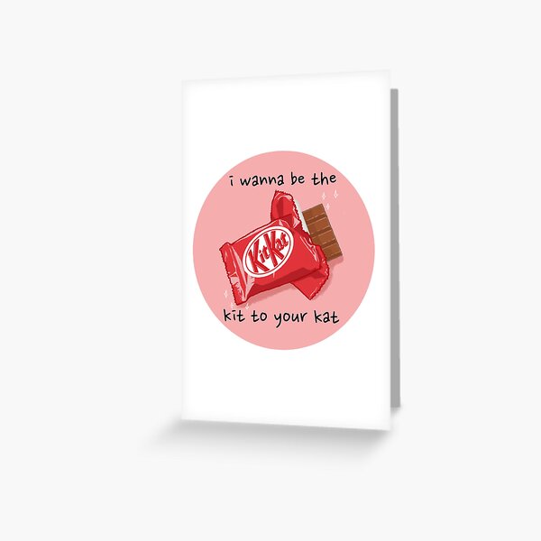Kit Kat Greeting Cards Redbubble