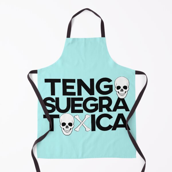 Item preview, Tengo Suegra Toxica. Hard to confess but a possibility. designed and sold by enriquepma.