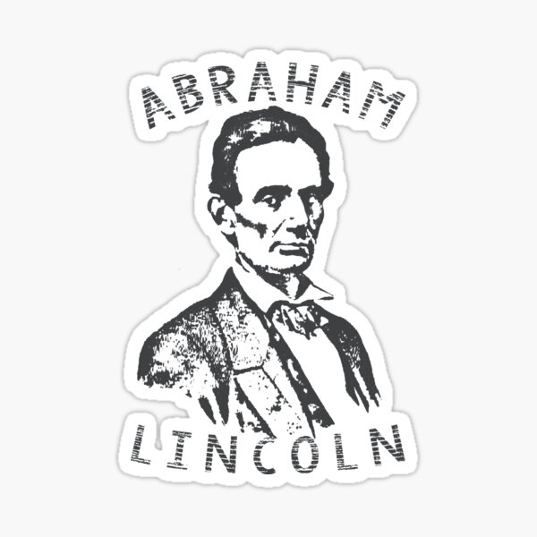 "Abraham Lincoln" Sticker by drawn2themusic Redbubble