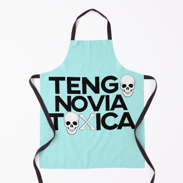 Item preview, Tengo Novia Toxica. Hard to confess but a possibility. designed and sold by enriquepma.