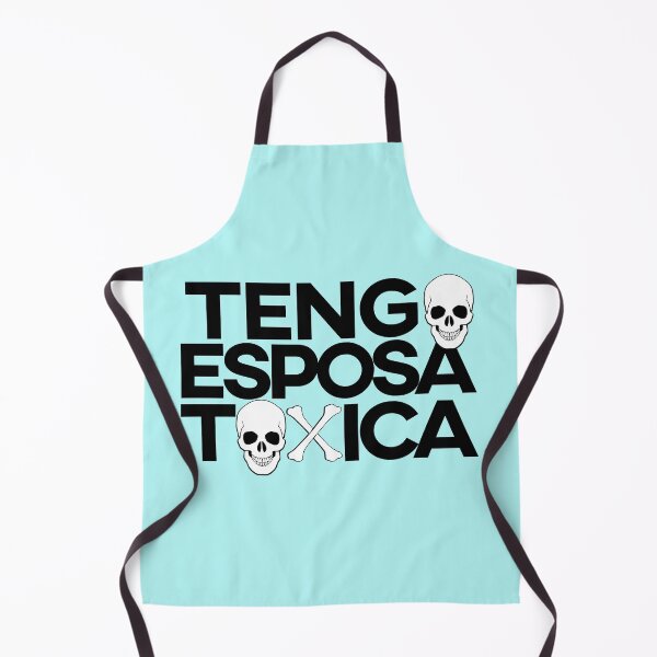 Item preview, Tengo Esposa Toxica. Hard to confess but a possibility. designed and sold by enriquepma.