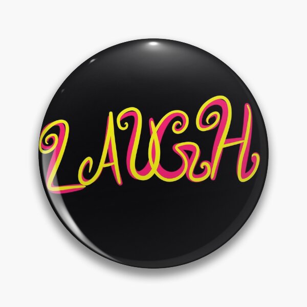 Item preview, LAUGH designed and sold by Stephanie Janae Schork.