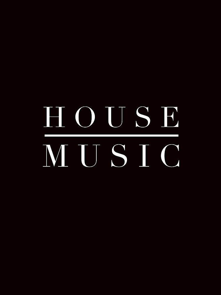 House Music Never Dies! by BlackRhino1