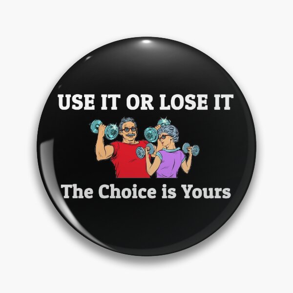Item preview, Use it or Lose it designed and sold by Pirateflag.