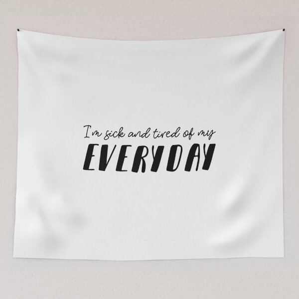 Item preview, Sick and tired of my everyday (zico) designed and sold by nohstyle.