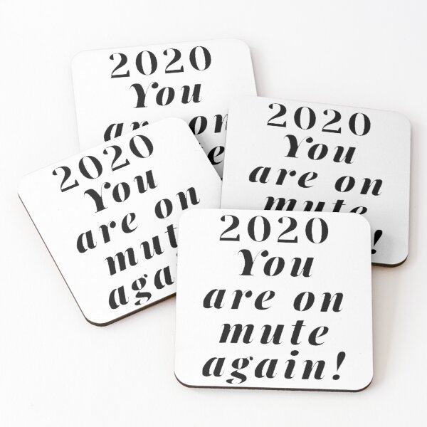 Item preview, GALATHI 2020 You are on mute again! designed and sold by Galathi Designs.