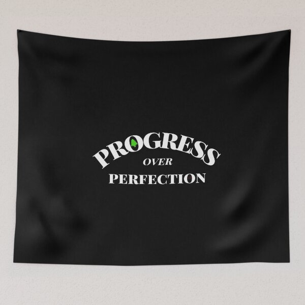 Item preview, Progress over perfection designed and sold by firegalaxy.