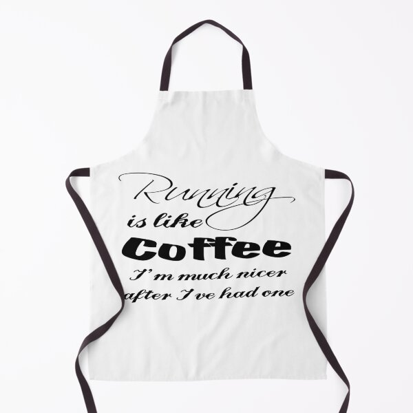 Item preview, Running Is Like Coffee, I'm Much Nicer After I've Had One designed and sold by 4AllTimes.