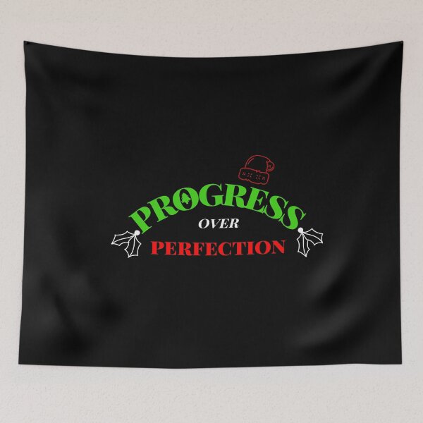 Item preview, Progress over perfection designed and sold by firegalaxy.