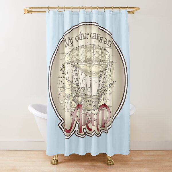 My Other Car Is An Airship Shower Curtain