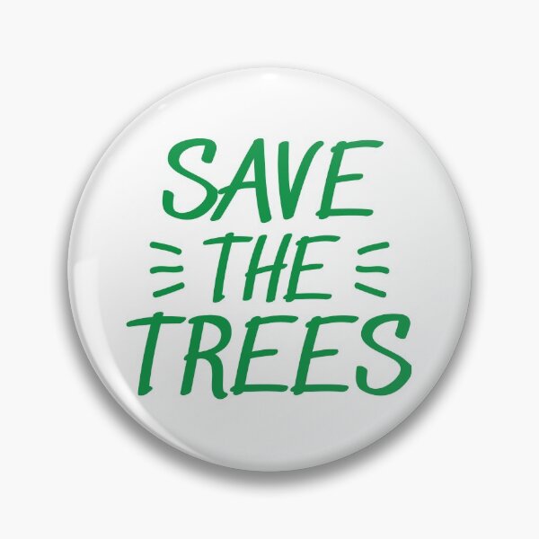 Item preview, SAVE THE TREES! designed and sold by jazzydevil.