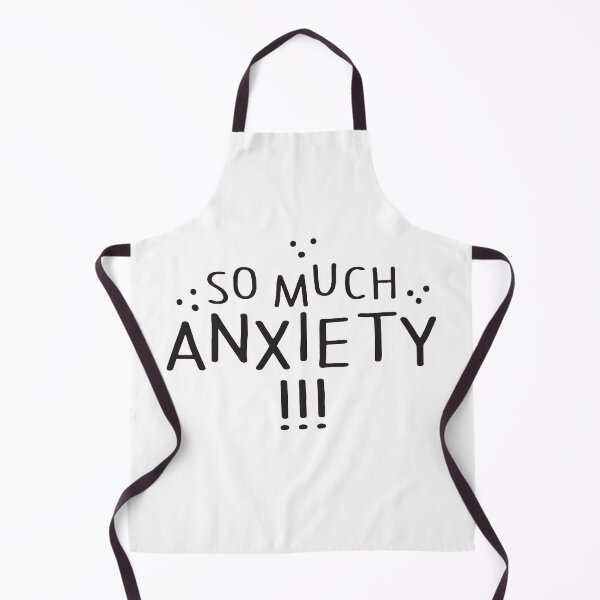 Item preview, SO MUCH ANXIETY !!! designed and sold by jazzydevil.