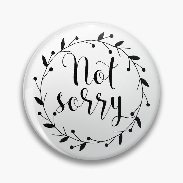 Item preview, not sorry (in a pretty flower wreath) designed and sold by jazzydevil.