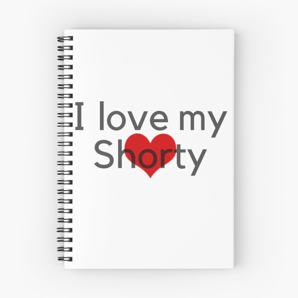 Item preview, I love my Shorty designed and sold by CeeLeighTees.