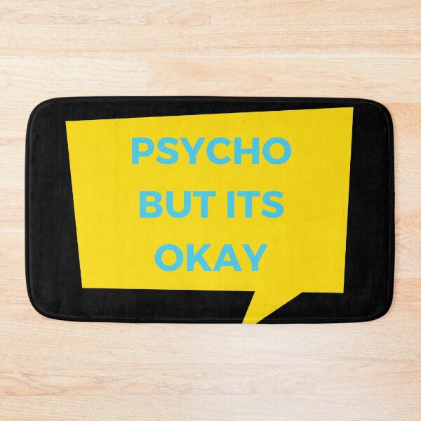 Item preview, psycho but its okay designed and sold by Raseelvm.