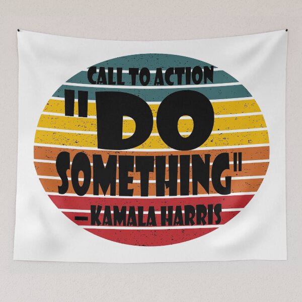 Item preview, Do Something Kamala Harris Call to Action designed and sold by daybreakagain.