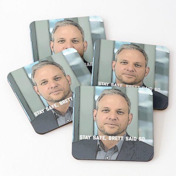 Item preview, Brett Sutton Chief Health Officer Victoria graphic saying, "Stay safe, Brett said so"  designed and sold by spooks draws.