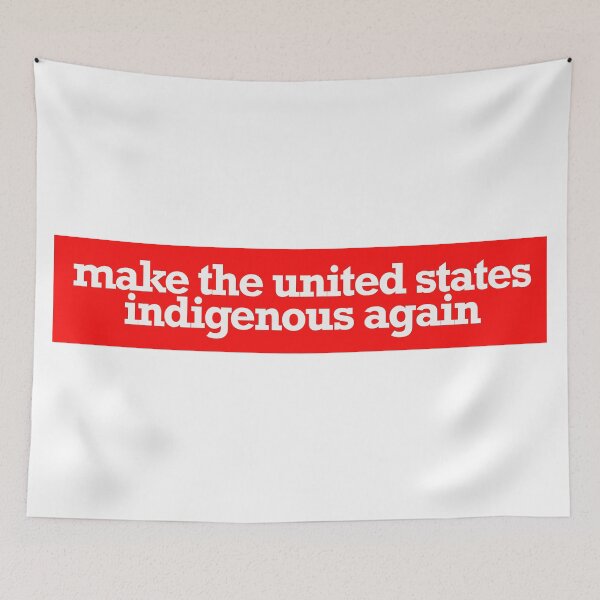 Item preview, make the united states indigenous again designed and sold by jfreedom.