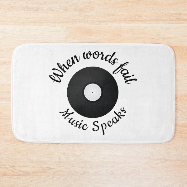 Item preview, When Words Fail Music Speaks, Music Lover Quote designed and sold by 4AllTimes.