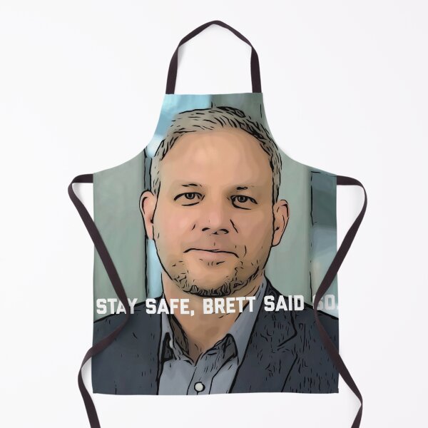 Item preview, Brett Sutton Chief Health Officer Victoria graphic saying, "Stay safe, Brett said so" designed and sold by spooks draws.