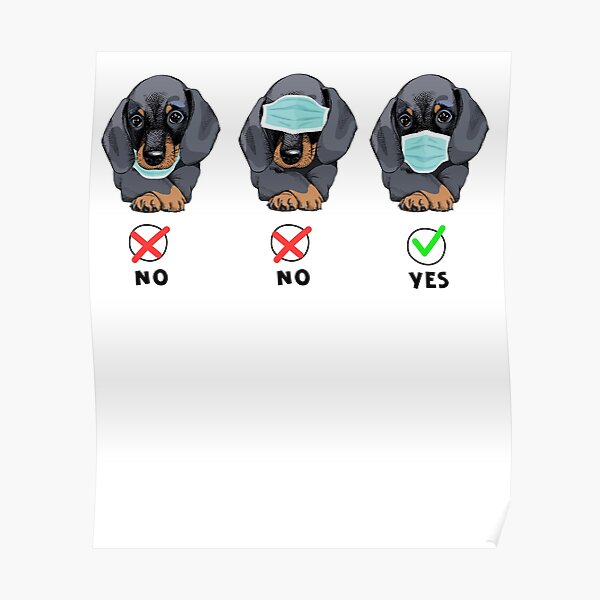 Lustiges Dachsund-Tragemasken-niedliches Hundeliebhaber-Geschenk Poster