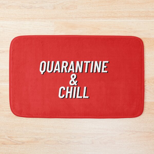 Item preview, Quarantine and chill designed and sold by Vaishnavi Deo.