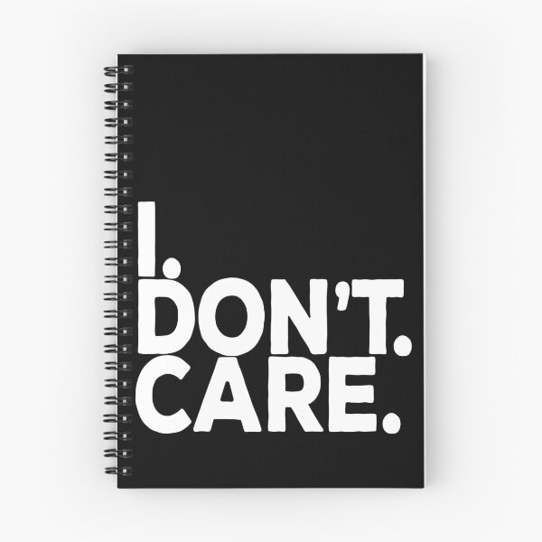 Item preview, I.Dont.Care. designed and sold by Chris Starr.