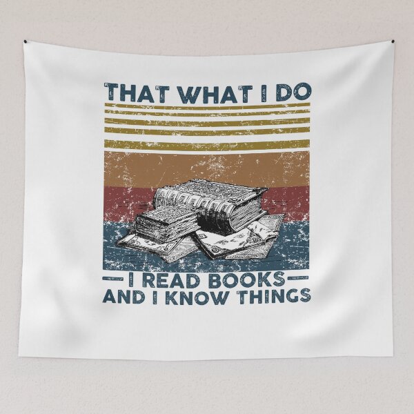 Item preview, That What I Do I read Book And I Know Things  designed and sold by DennisVon.