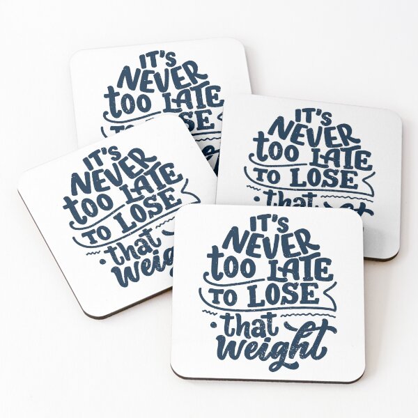 Item preview, Never too late to lose that weight designed and sold by urbanstore69.