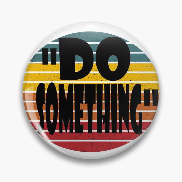 Item preview,  Do Something Kamala Harris Call to Action 2020 designed and sold by daybreakagain.