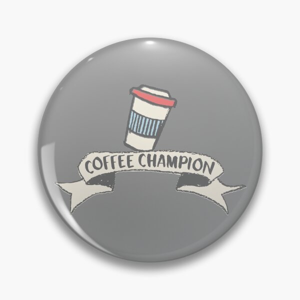 Item preview, Coffee champion designed and sold by jazzydevil.
