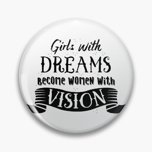 Item preview, Girls with DREAMS become women with vision designed and sold by jazzydevil.