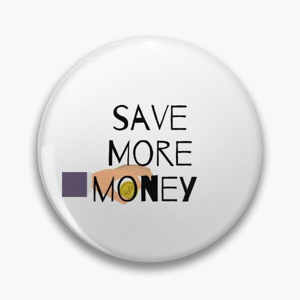 Item preview, Save more money designed and sold by FourNuns.