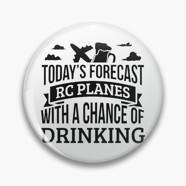 Artikelvorschau, Heutige Prognose RC Flugzeuge mit der Chance zu trinken lustige Geschenkidee Adult Fun Saying Holiday Shirt entworfen und verkauft von Orange Pieces.