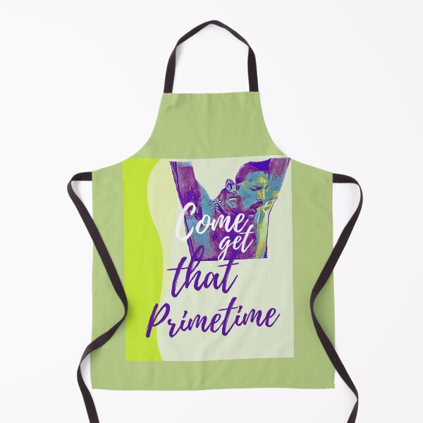 Item preview, Come get that Primetime designed and sold by HamiltonmagicTs.