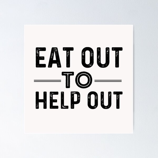 Item preview, eat out to help out, government eat out scheme designed and sold by drifti.
