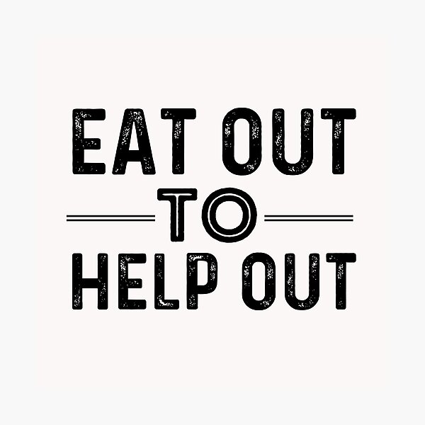 Item preview, eat out to help out, government eat out scheme designed and sold by drifti.