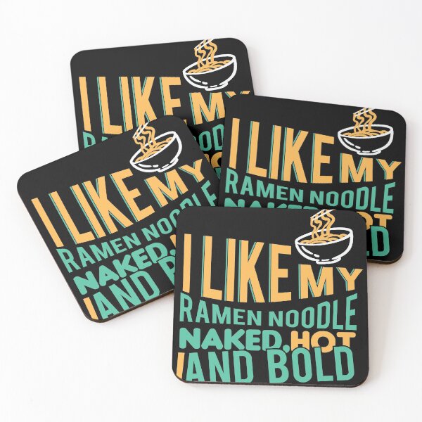 Item preview, I like my ramen noodle naked hot and Bold designed and sold by Grinover.