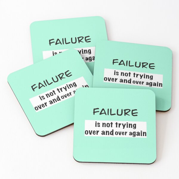 Item preview, failure is not trying over and over again designed and sold by sarina G.