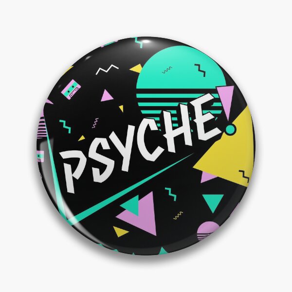 Item preview, Psyche! designed and sold by therocketman.