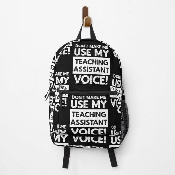 Item preview, Don't Make Me Use My Teaching Assistant Voice! designed and sold by TeesYouWant.