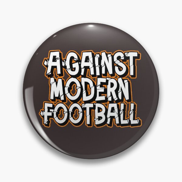 Artikelvorschau, Against modern football entworfen und verkauft von Playa Angel.