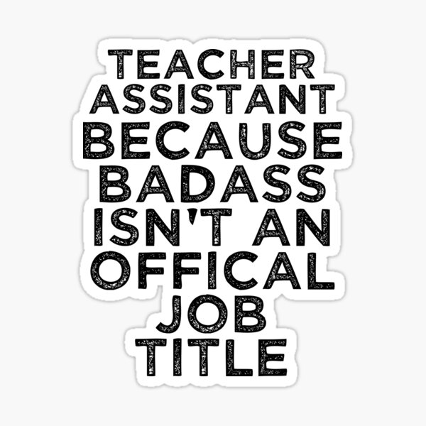 Im a Teaching Assistant Because BADASS isnt an official job title Mug 208 