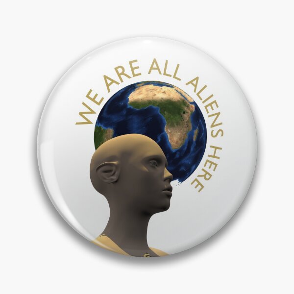 Item preview, WE ARE ALL ALIENS HERE designed and sold by MARTIN GUGGISBERG.