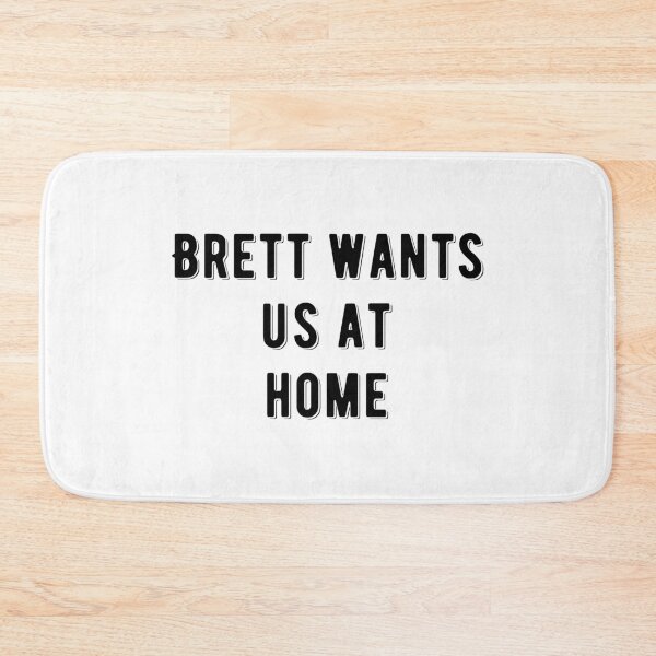 Item preview, Brett wants us at home designed and sold by Aysel's Designs.