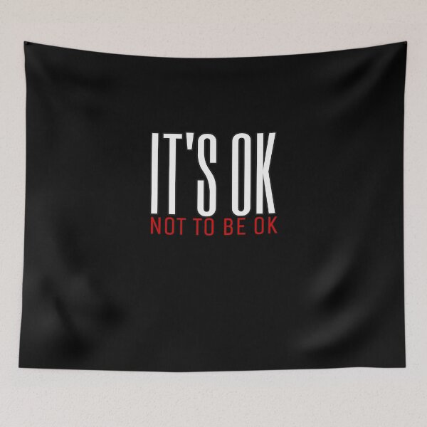 Item preview, It's Ok Not To Be Ok designed and sold by AthleticWolves.