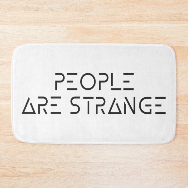 Item preview, People are Strange designed and sold by Meritade.