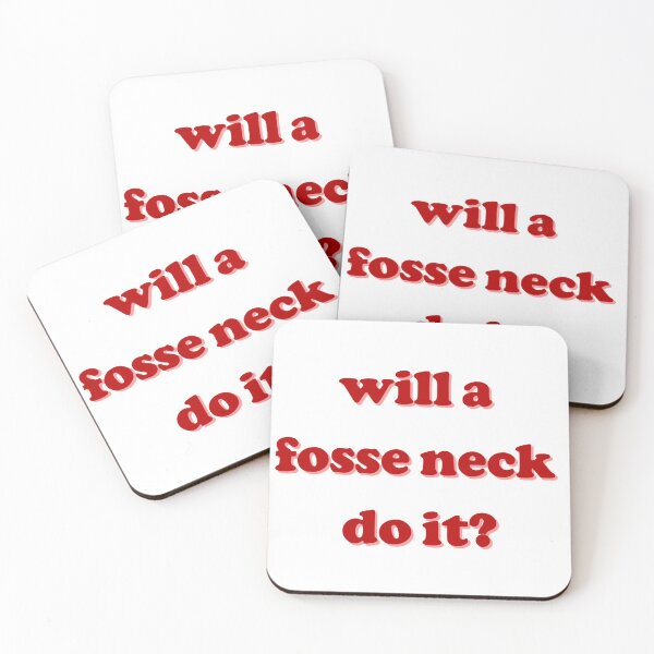 Item preview, Will a Fosse Neck Do It? (SNL) designed and sold by loverosehazel.